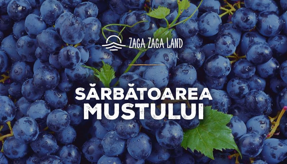 Sărbătoarea Mustului la Zaga Zaga - 26 septembrie 2020